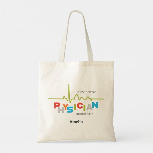 Personalize Physician Assistant Week Awesome Tote Bag