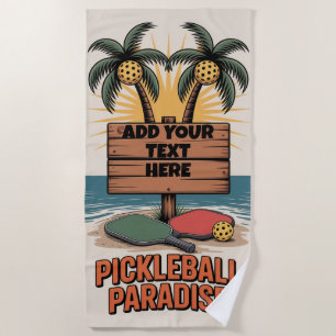 PERSONALIZE Pickleball Paradise Tournament Club Beach Towel