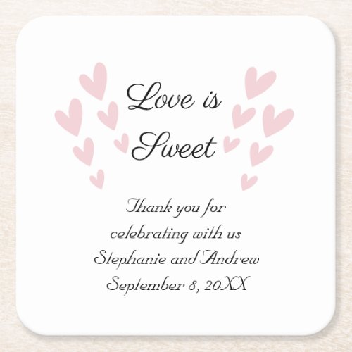 Personalize Pink Heart Love Is Sweet Wedding  Square Paper Coaster