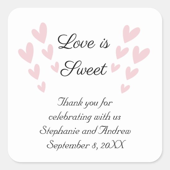 Personalize Pink Heart Love Is Sweet Wedding Square Sticker