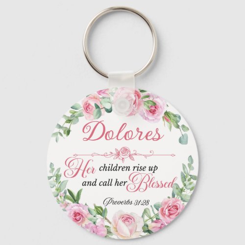 Personalize Prov 31:28 Mother's Day Floral Wreath Keychain