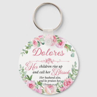 Personalize Prov 31:28 Mother's Day Pink Rose Keychain