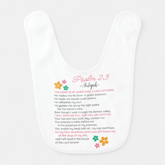 Personalize Psalm 23-NIV Bible Scripture Flowers Baby Bib (Front)