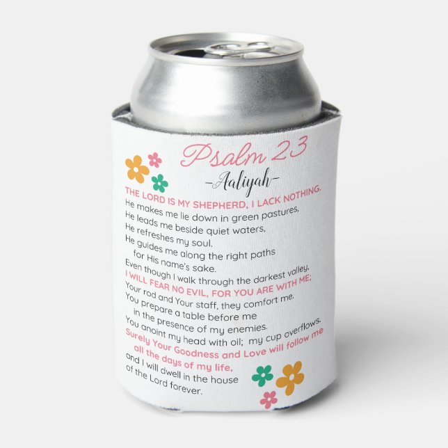 Personalize Psalm 23-NIV Bible Scripture Flowers Can Cooler (Can Front)