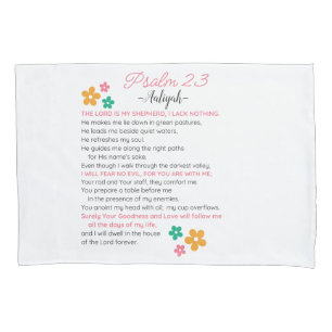 Personalize Psalm 23-NIV Bible Scripture Flowers Pillow Case