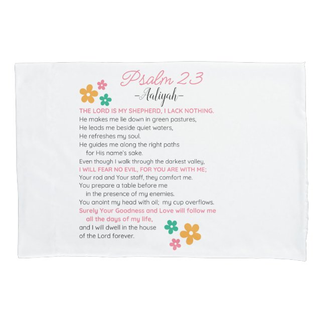 Personalize Psalm 23-NIV Bible Scripture Flowers Pillow Case (Front)