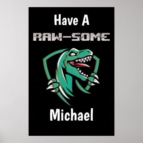 Personalize Raw_Some Dinosaur Birthday Poster