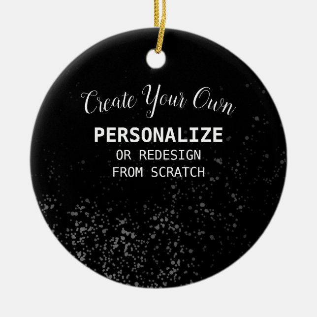 Personalize/Redesign - Create Your Own Ceramic Ornament (Front)