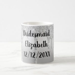 Personalize Silver Glitter Drips Gift Bridesmaid Coffee Mug