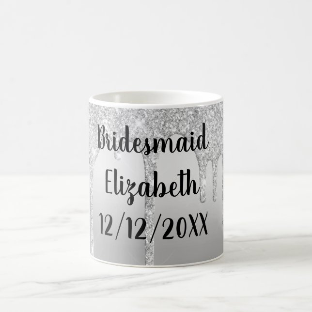 Personalize Silver Glitter Drips Gift Bridesmaid Coffee Mug (Center)