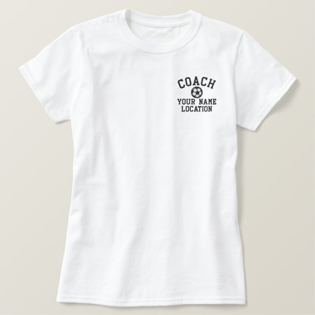 Personalize Soccer Coach Your Name Your Game! Embroidered Shirt (Design Front)