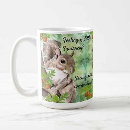 Personalize Squirrel Patrol Funny Coffee Cup Mug