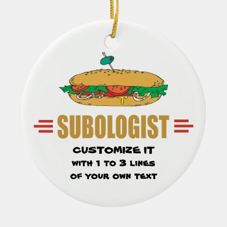 Personalize Sub Sandwiches Ceramic Ornament
