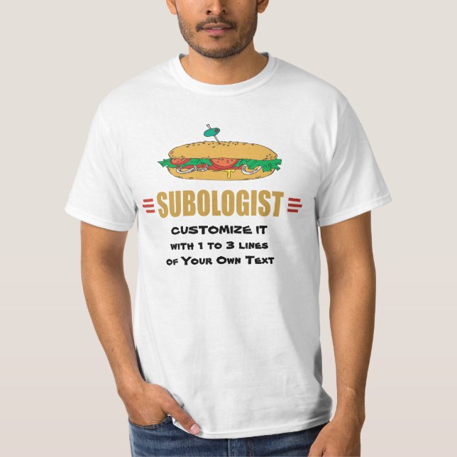 Personalize Sub Sandwiches T-Shirt (Front)