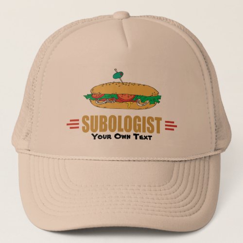 Personalize Sub Sandwiches Trucker Hat