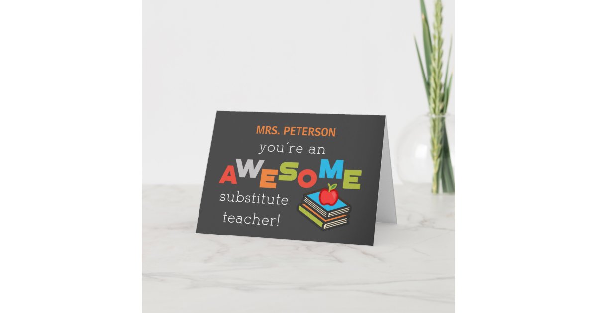 Personalize Substitute Teacher Appreciation Day Card Zazzle