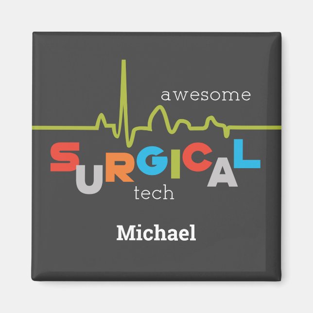 Personalize, Surgical Tech Week Awesome Magnet (Front)