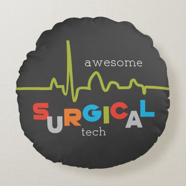 Personalize, Surgical Tech Week Awesome Round Pillow (Front)