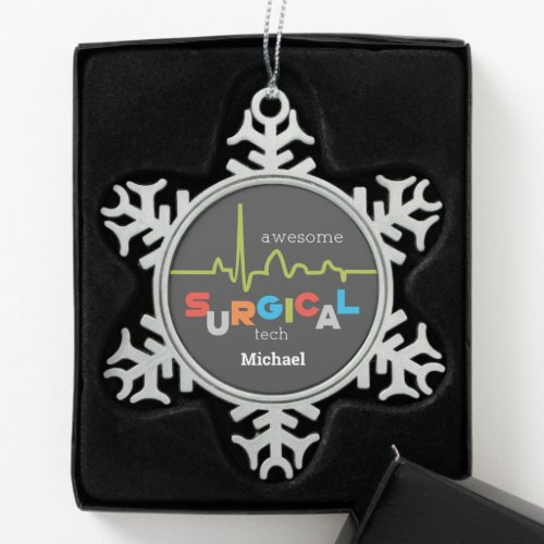 Personalize Surgical Tech Week Awesome Snowflake Pewter Christmas Ornament