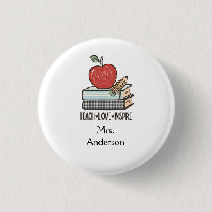 Personalize Teach Love Inspire Gift For Teacher Button