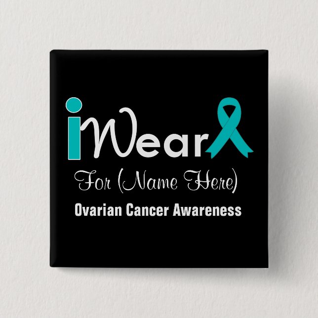 Personalize Teal Ribbon Ovarian Cancer Button (Front)