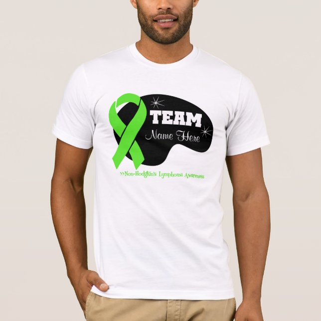 Personalize Team Name - Non-Hodgkin's Lymphoma T-Shirt (Front)