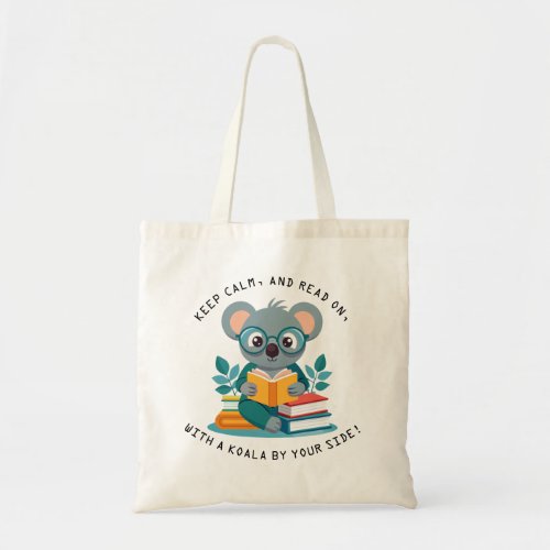 Personalize Text Keep Calm and Read On Koala Book Tote Bag