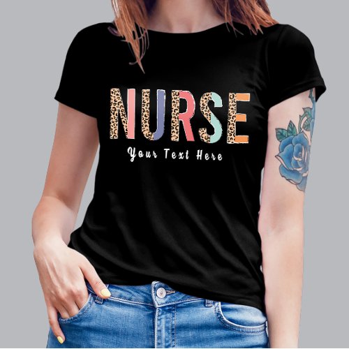 Personalize Text Nurse Shirt