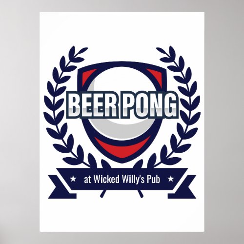 Personalize This Beer Pong Logo Poster