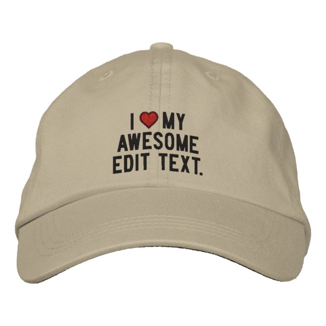 Personalize This ! Edit Text I love Embroidered Baseball Cap (Front)