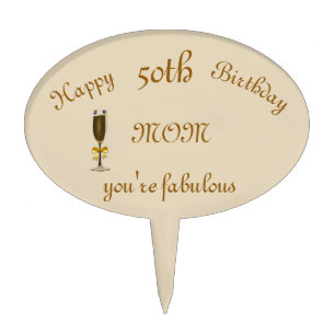 Personalize this Happy 50th Birthday Mom Cake Topper