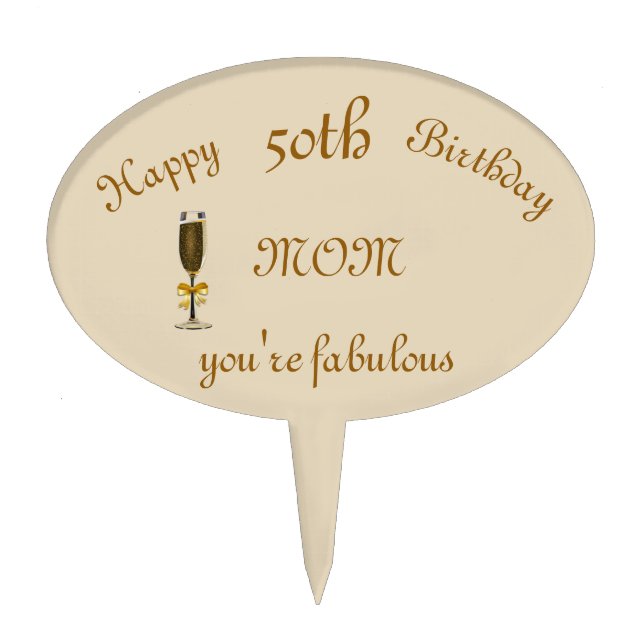 Personalize this Happy 50th Birthday Mom Cake Topper (Front)