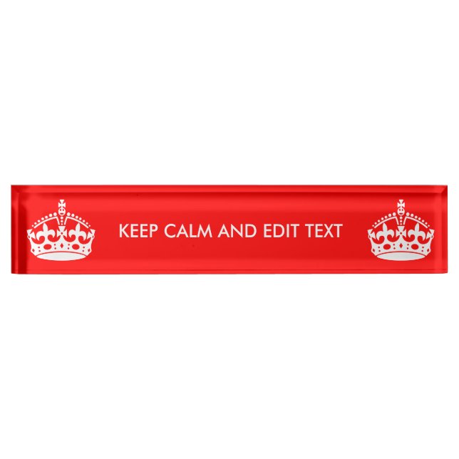 Personalize this Keep Calm And Your Text Desk Name Plate (Front)