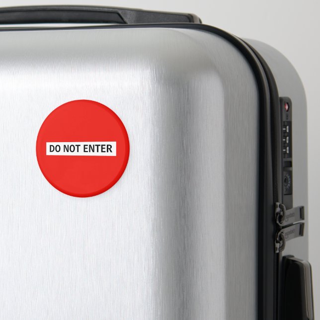 Personalize this template STOP sign - do not enter Magnet (In Situ (Luggage))