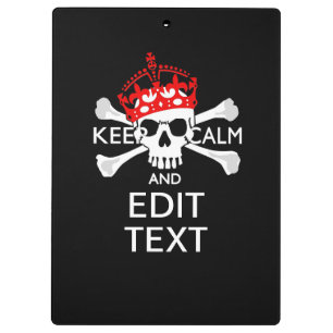 Personalize this Text Keep Calm Crossbones Skull Clipboard