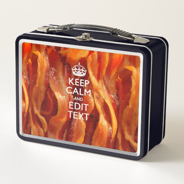 Personalize This with Keep Calm and Bacon Decor Metal Lunch Box (Front)