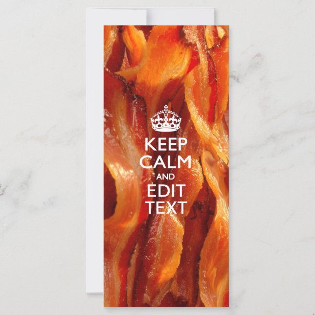 Personalize This with Keep Calm and Sizzling Bacon (Front)