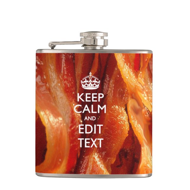 Personalize This with Keep Calm and Sizzling Bacon Flask (Front)