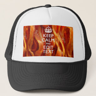 Personalize This with Keep Calm and Sizzling Bacon Trucker Hat
