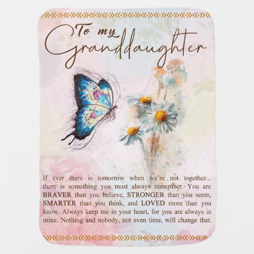 Personalize To My Granddaughter Butterfly Flower Baby Blanket