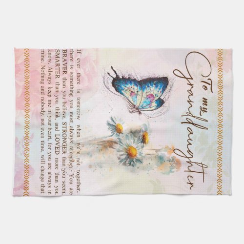 Personalize To My Granddaughter Butterfly Flower Kitchen Towel