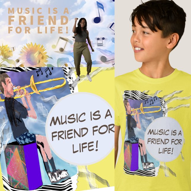 Personalize Trombone Music Is A Friend For Life! T-Shirt (Creator Uploaded)