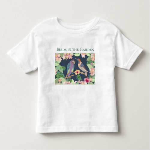 Personalize Tropical Flowers Birds in the Garden Toddler T_shirt