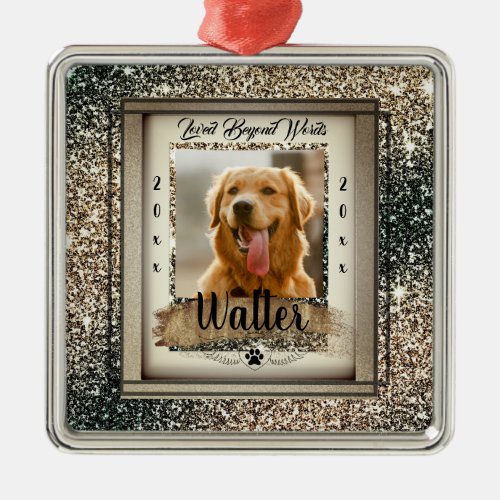 Personalize Walter Beyond Words Pet Memorial  Metal Ornament