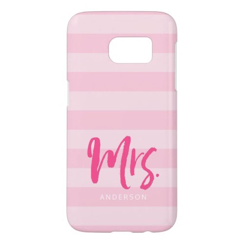 Personalize with Name Mrs Pink Stripes Preppy Samsung Galaxy S7 Case