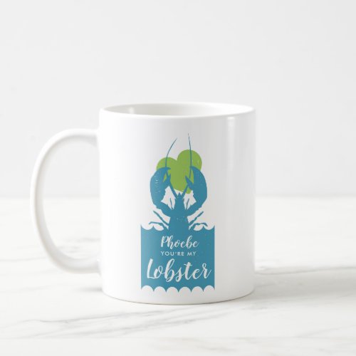 Personalize Youre My Lobster Valentine blue Mug