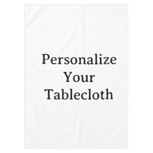 Personalize Your 60"x84" Tablecloth