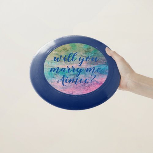 personalize your frisbee will you marry me Aimee