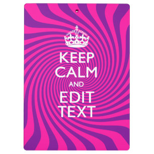 Personalize Your Keep Calm Saying Hot Pink Swirl Clipboard