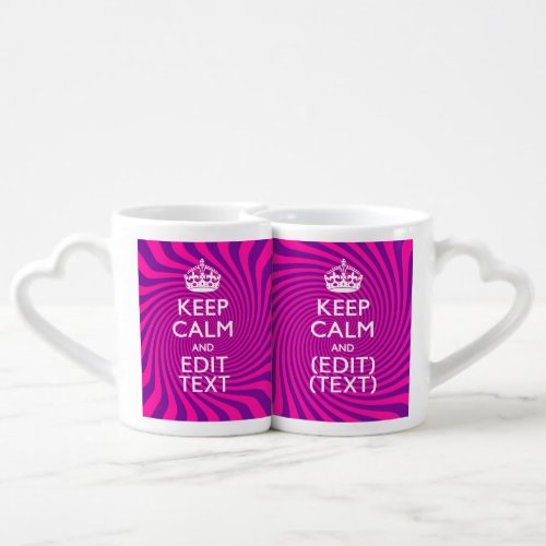 Personalize Your Keep Calm Saying Hot Pink Swirl Coffee Mug Set